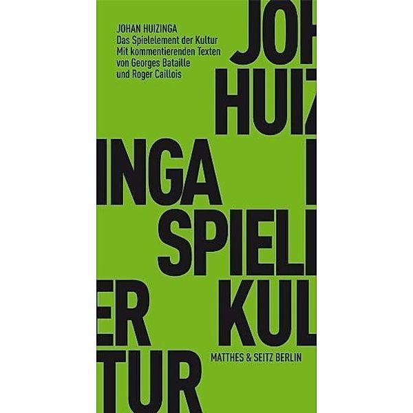 Das Spielelement der Kultur, Johan Huizinga