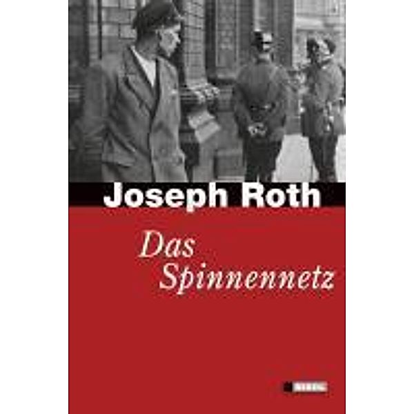 Das Spinnennetz, Joseph Roth