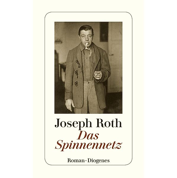 Das Spinnennetz, Joseph Roth