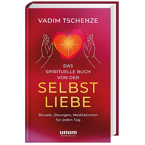 Das spirituelle Buch von der Selbstliebe, Vadim Tschenze