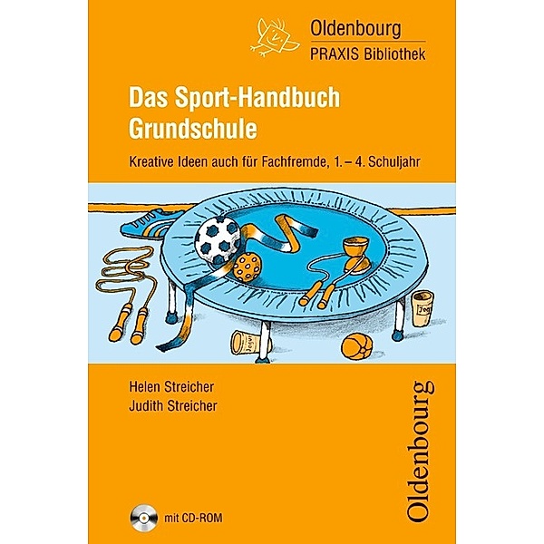 Das Sport-Handbuch Grundschule, m. CD-ROM, Helen Streicher, Judith Streicher