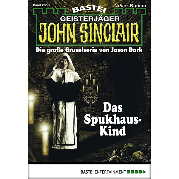 Das Spukhaus-Kind / John Sinclair Bd.2008, Jason Dark