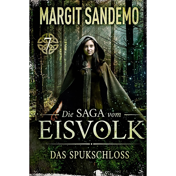 Das Spukschloss / Die Saga vom Eisvolk Bd.7, Margit Sandemo