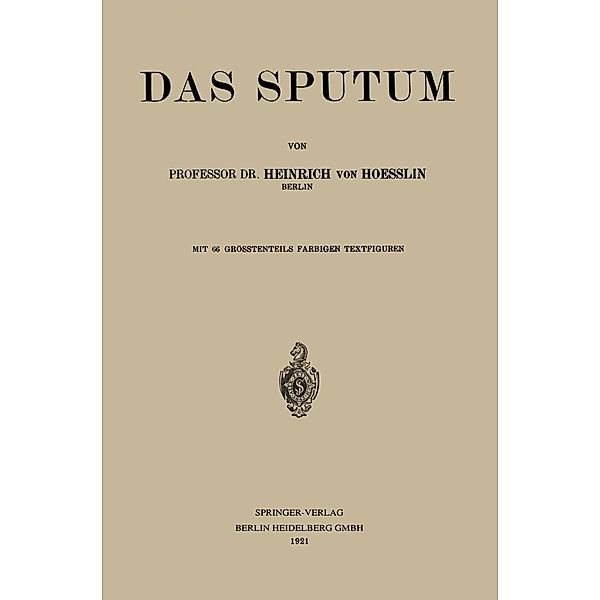 Das Sputum, Heinrich von Hoeßlin