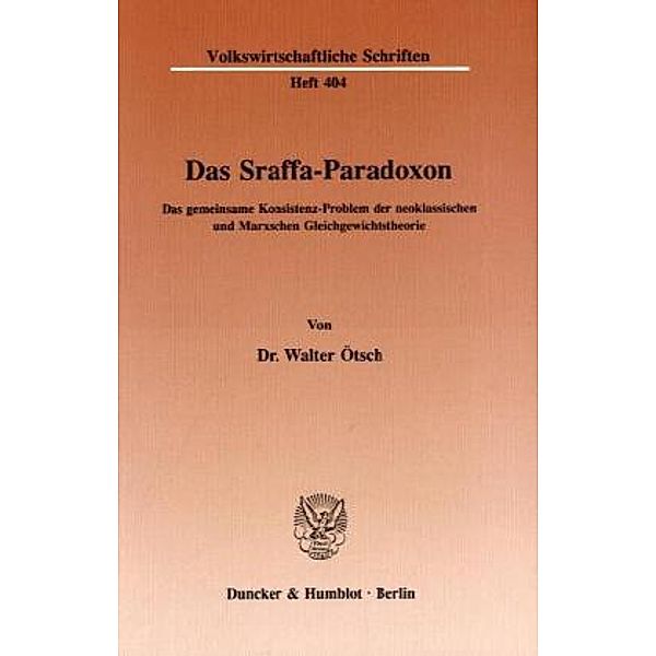Das Sraffa-Paradoxon., Walter Ötsch