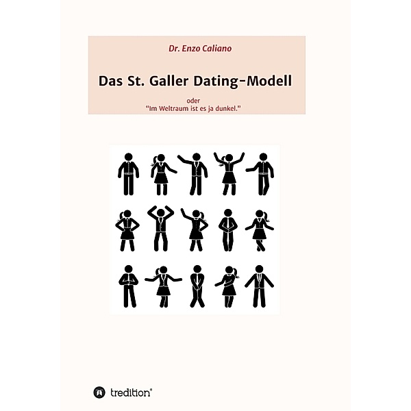 Das St. Galler Dating-Modell, Dr. Enzo Caliano
