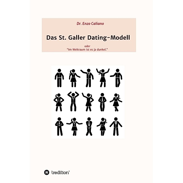 Das St. Galler Dating-Modell, Dr. Enzo Caliano
