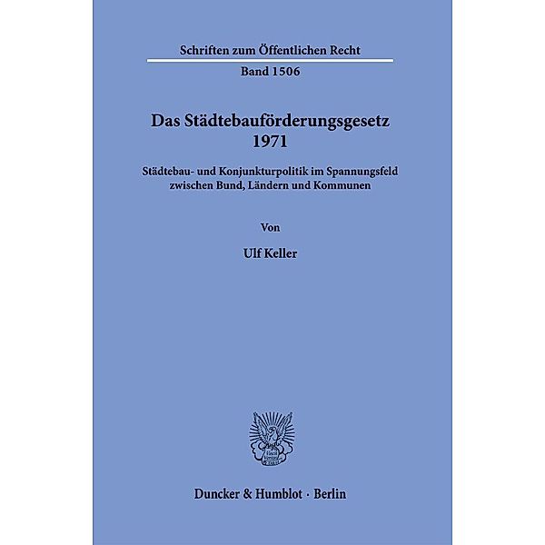 Das Städtebauförderungsgesetz 1971., Ulf Keller