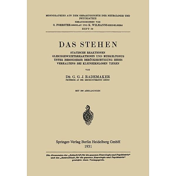 Das Stehen / Monographien aus dem Gesamtgebiete der Neurologie und Psychiatrie Bd.59, Gysbertus Godefriedus Johannes Rademaker