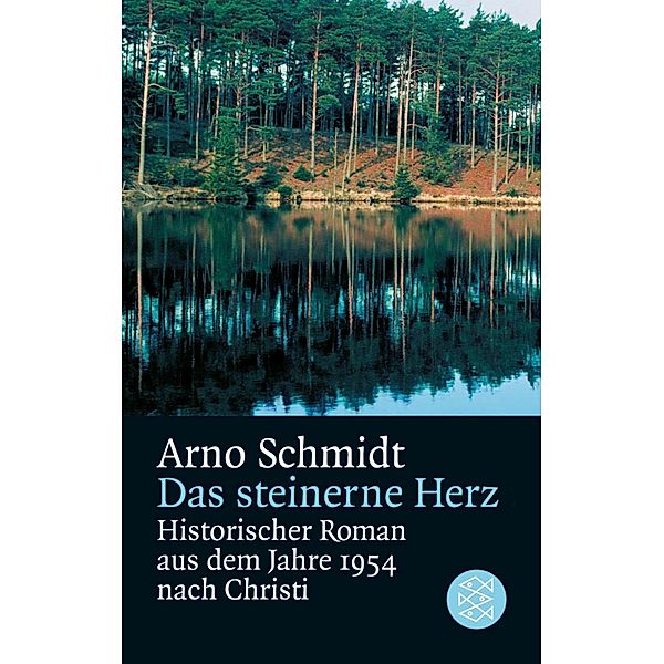 Das steinerne Herz, Arno Schmidt