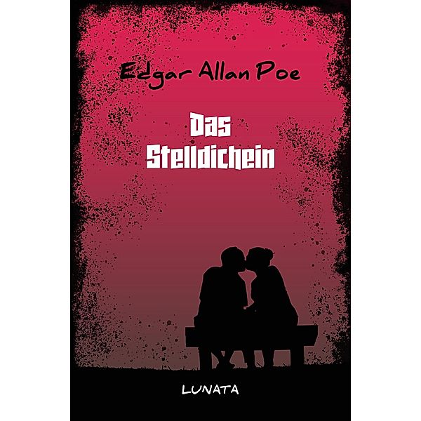 Das Stelldichein, Edgar Allan Poe