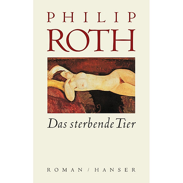 Das sterbende Tier, Philip Roth