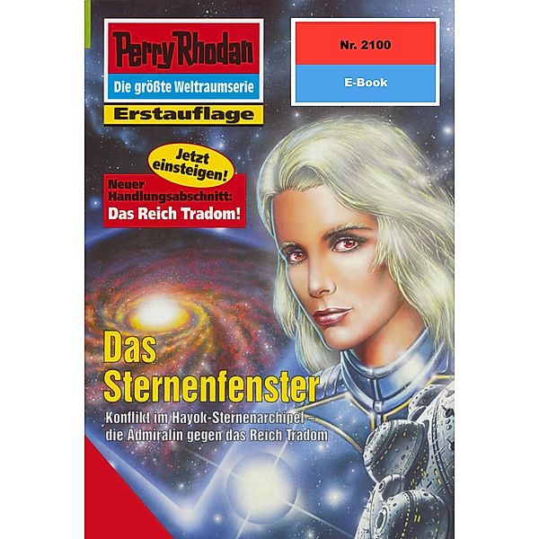 Das Sternenfenster (Heftroman) / Perry Rhodan-Zyklus Das Reich Tradom Bd.2100, Robert Feldhoff