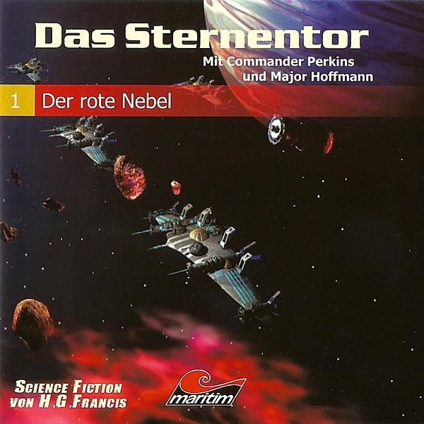 Das Sternentor - 1 - Der rote Nebel, H. G. Francis