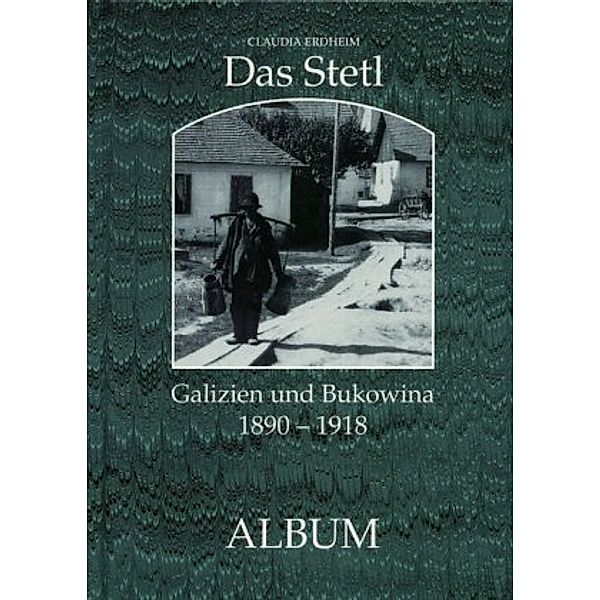 Das Stetl, Das Stetl 1890-1918