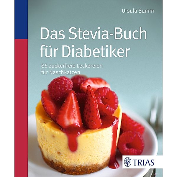Das Stevia-Buch für Diabetiker, Ursula Summ