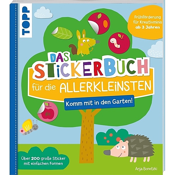 Das Stickerbuch für die Allerkleinsten - Komm mit in den Garten!, Anja Boretzki