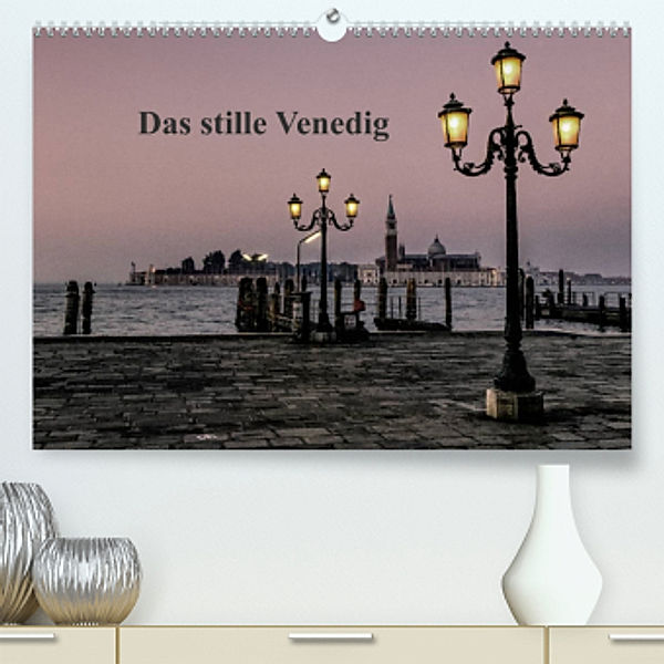 Das stille Venedig (Premium, hochwertiger DIN A2 Wandkalender 2022, Kunstdruck in Hochglanz), Norbert Gronostay