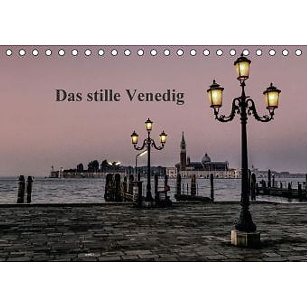 Das stille Venedig (Tischkalender 2016 DIN A5 quer), Norbert Gronostay