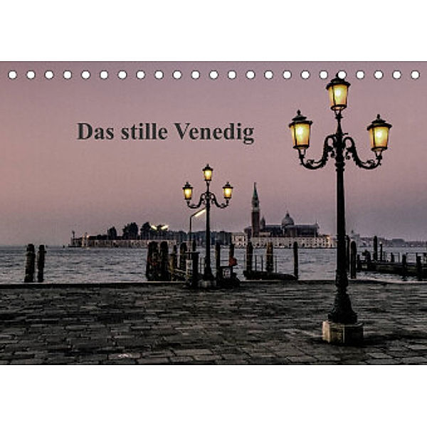 Das stille Venedig (Tischkalender 2022 DIN A5 quer), Norbert Gronostay