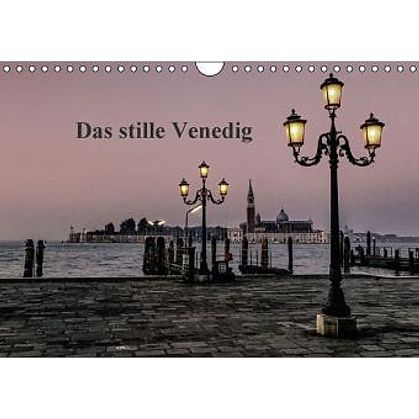 Das stille Venedig (Wandkalender 2016 DIN A4 quer), Norbert Gronostay