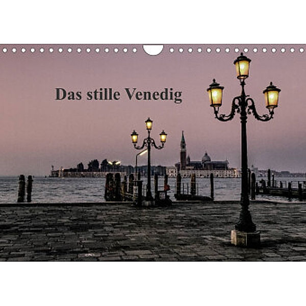 Das stille Venedig (Wandkalender 2022 DIN A4 quer), Norbert Gronostay