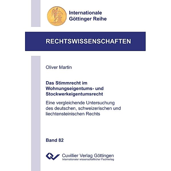 Das Stimmrecht im Wohnungseigentums- und Stockwerkeigentumsrecht (Band 82), Oliver Martin