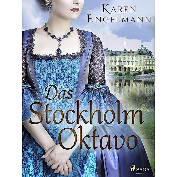 Das Stockholm Oktavo, Karen Engelmann