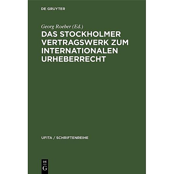 Das Stockholmer Vertragswerk zum internationalen Urheberrecht