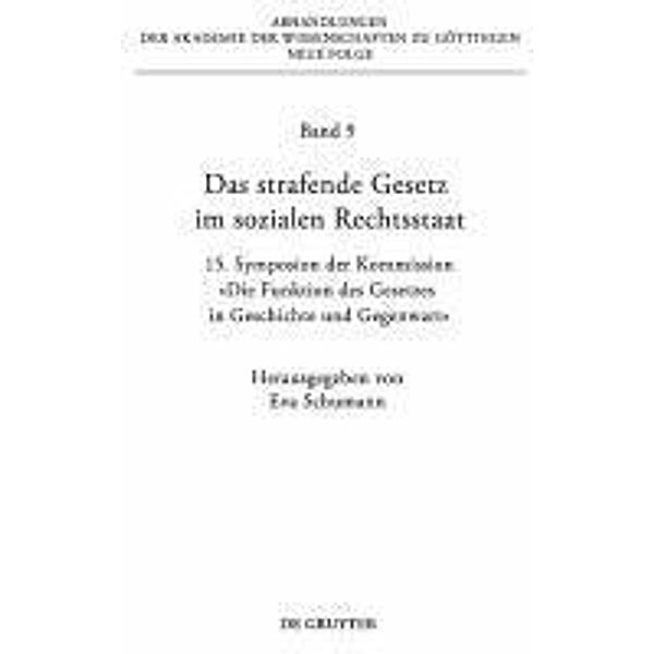 Das strafende Gesetz im sozialen Rechtsstaat / Abhandlungen der Akademie der Wissenschaften zu Göttingen. Neue Folge Bd.9