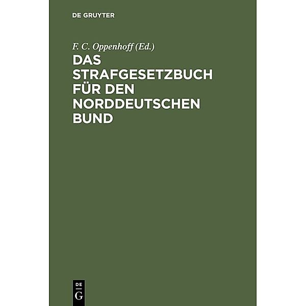Das Strafgesetzbuch für den Norddeutschen Bund