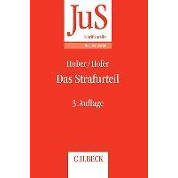 Das Strafurteil, Michael Huber, Johannes Hofer