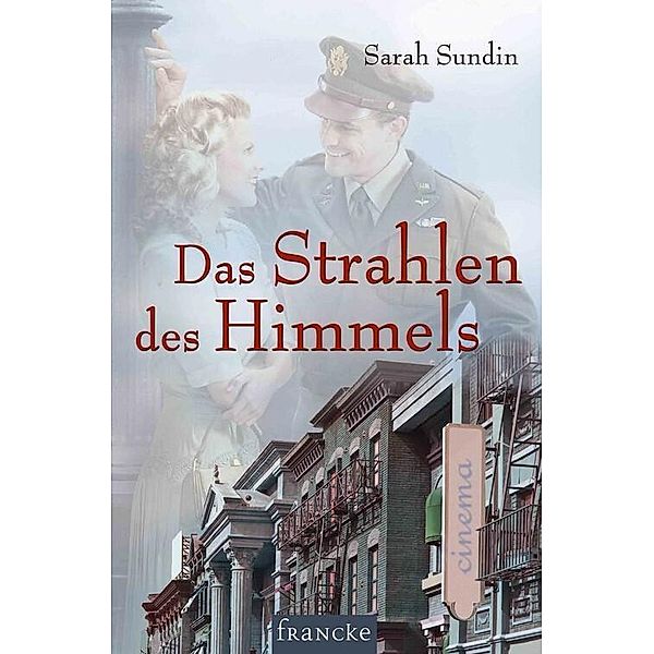 Das Strahlen des Himmels, Sarah Sundin