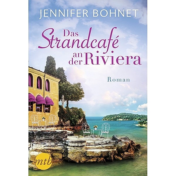 Das Strandcafé an der Riviera, Jennifer Bohnet