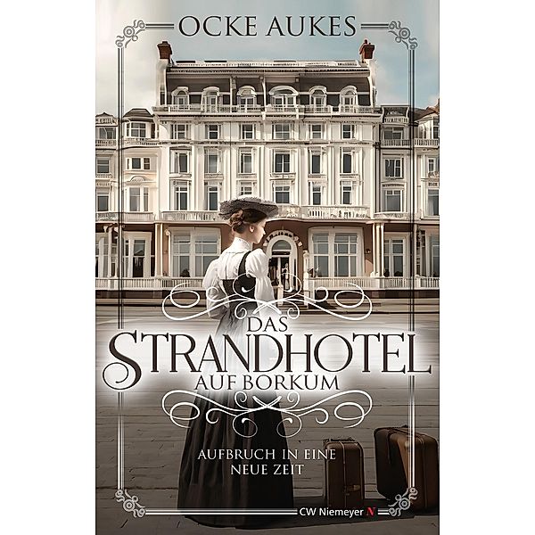 Das Strandhotel auf Borkum, Ocke Aukes