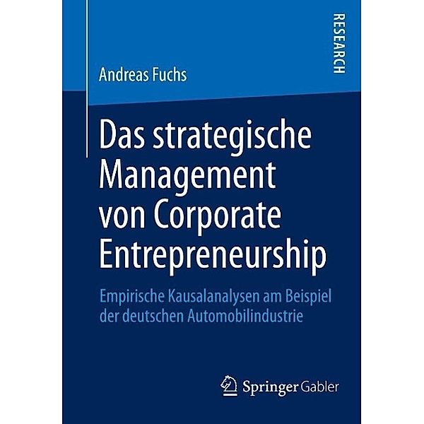 Das strategische Management von Corporate Entrepreneurship, Andreas Fuchs