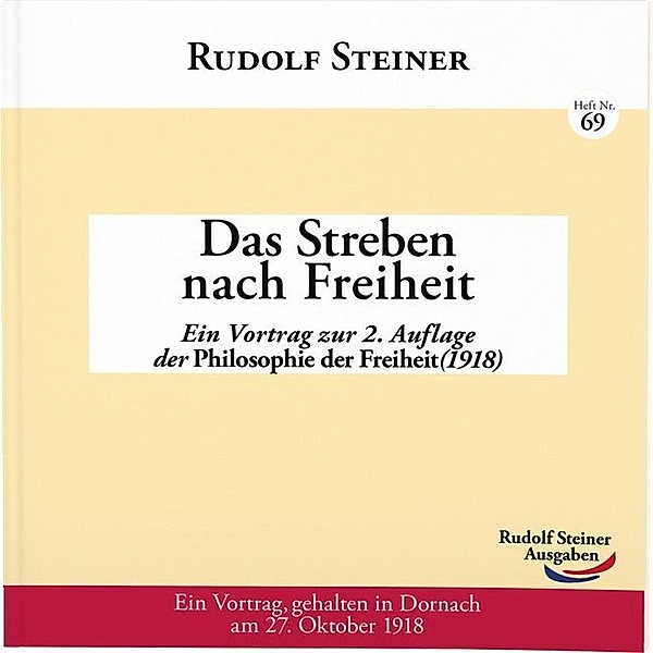Das Streben nach Freiheit, Rudolf Steiner