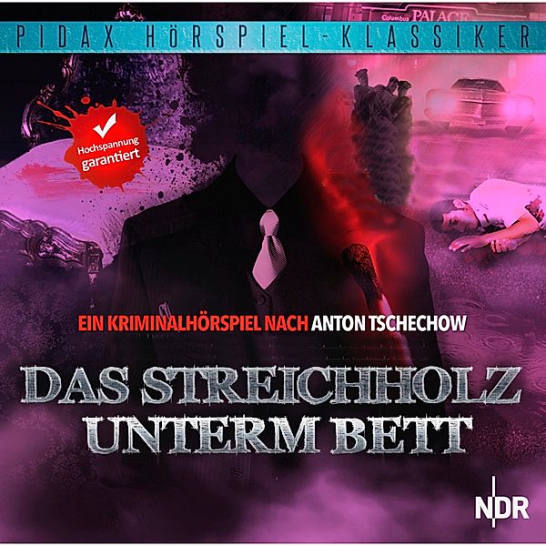 Das Streichholz unterm Bett, Anton Tschechow