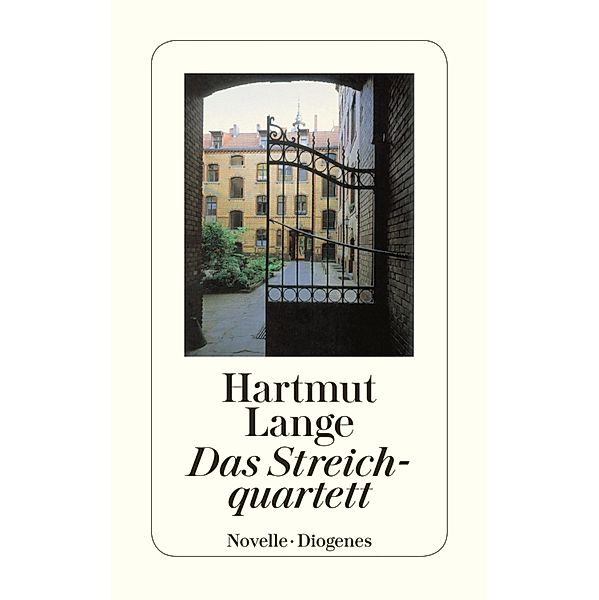 Das Streichquartett / Diogenes Taschenbücher, Hartmut Lange