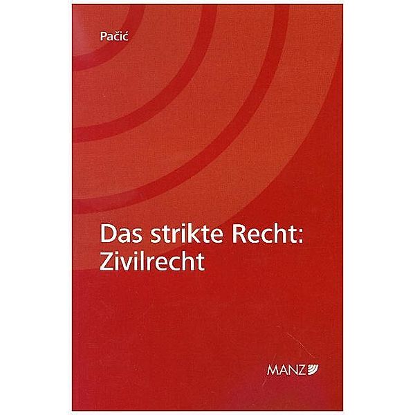 Das strikte Recht: Zivilrecht, Harun Pacic