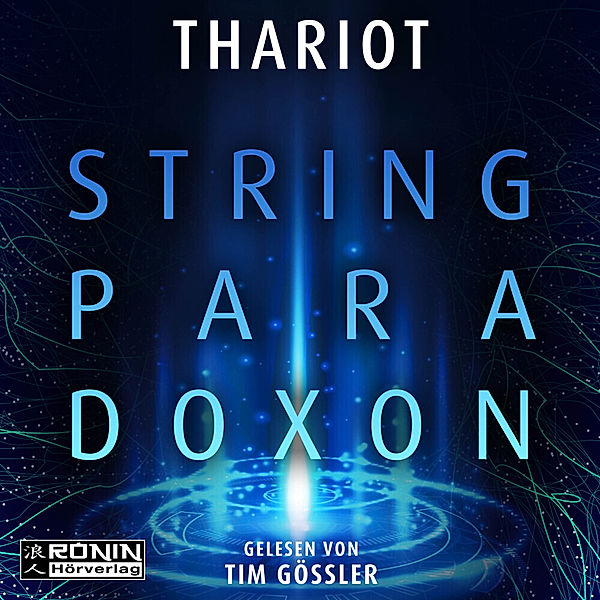 Das String-Paradoxon, Thariot