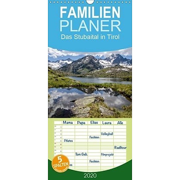 Das Stubaital in Tirol - Gipfelsturm und Gletscherseen - Familienplaner hoch (Wandkalender 2020 , 21 cm x 45 cm, hoch), Frank Brehm