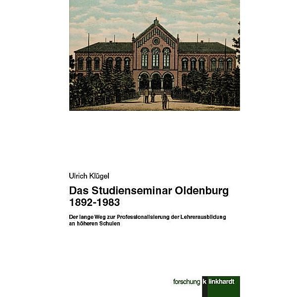 Das Studienseminar Oldenburg 1892-1983, Ulrich Klügel