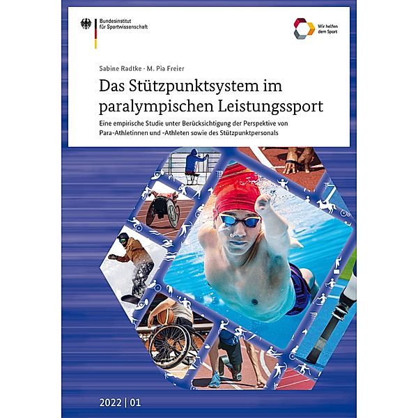 Das Stützpunktsystem im paralympischen Leistungssport, Sabine Radtke, M. Pia Freier