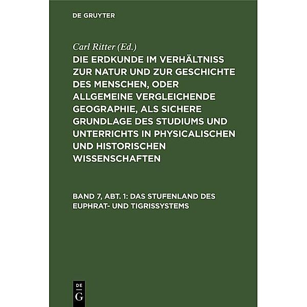 Das Stufenland des Euphrat- und Tigrissystems, Carl Ritter