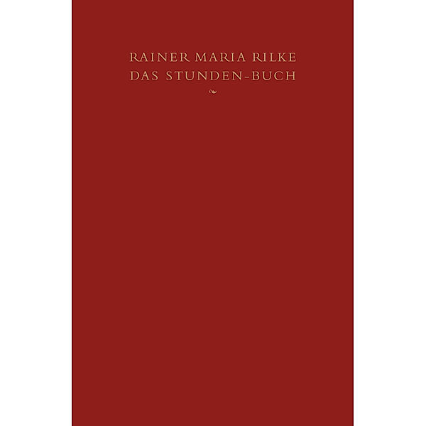 Das Stunden-Buch, Rainer Maria Rilke