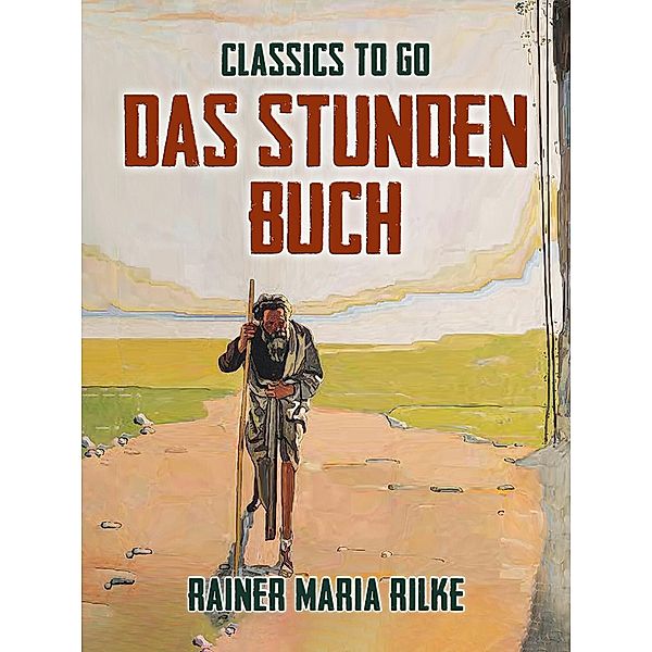 Das Stunden-Buch, Rainer Maria Rilke