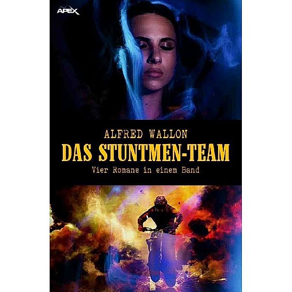 DAS STUNTMEN-TEAM, Alfred Wallon