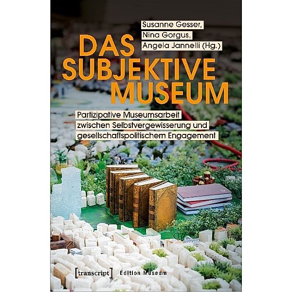 Das subjektive Museum