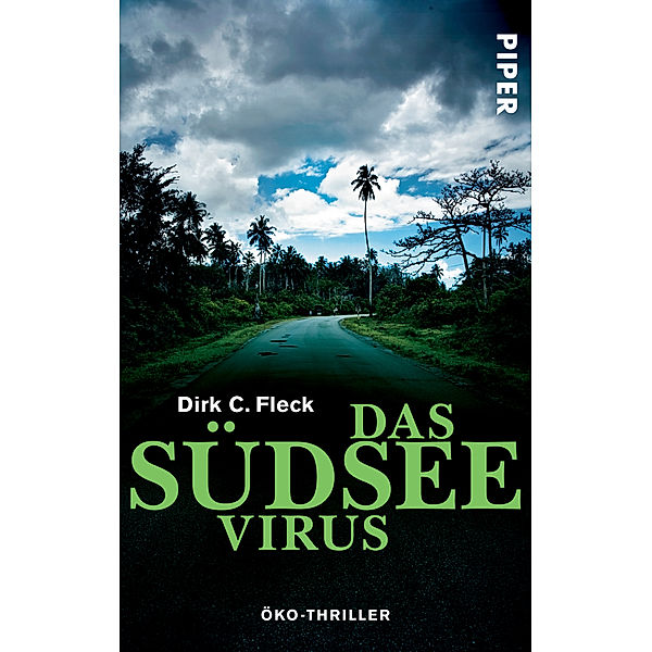 Das Südsee-Virus, Dirk C. Fleck